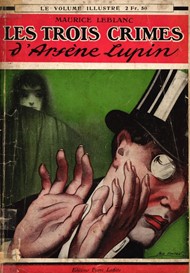 Les Trois Crimes d'Arsène Lupin Année 1921 n° 4