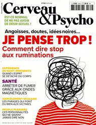 Cerveau & Psycho n° 164
