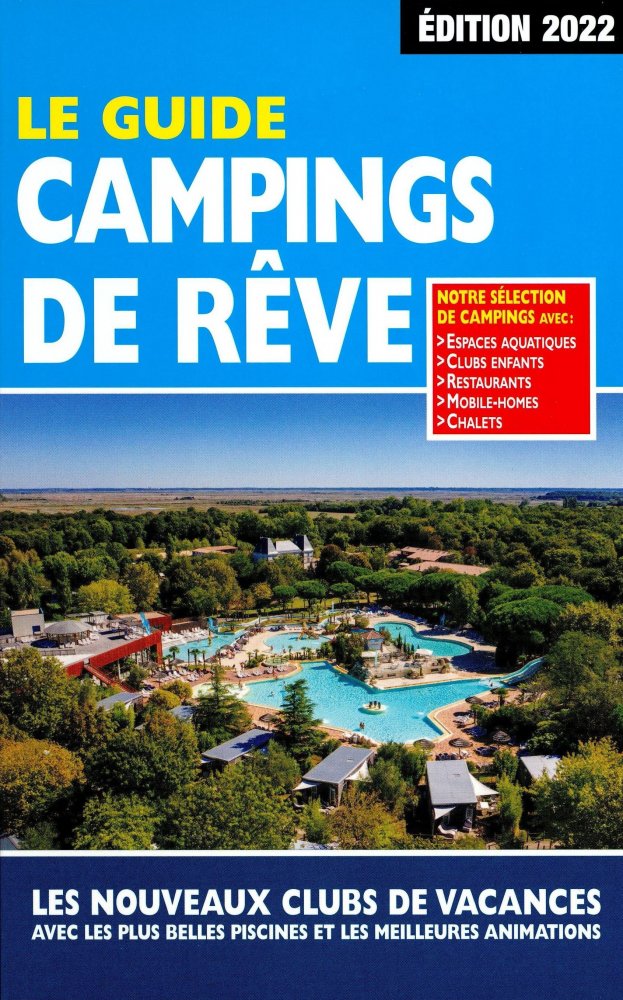 Numéro 3013 magazine Le Guide Campings de Rêve