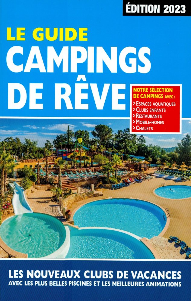 Numéro 3014 magazine Le Guide Campings de Rêve