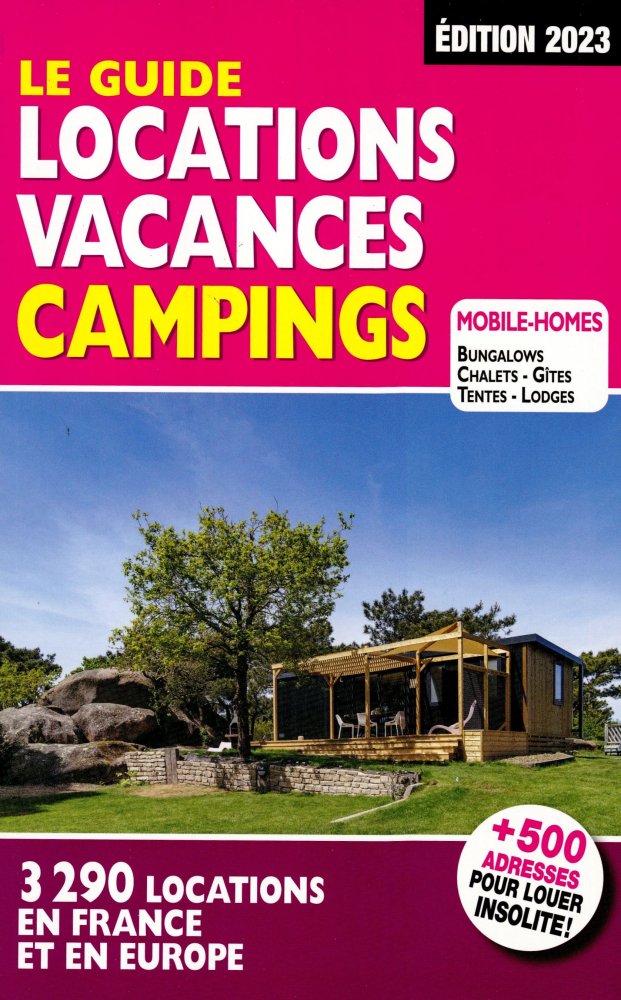Numéro 40 magazine Le Guide Location Vacances Camping - Édition 2022