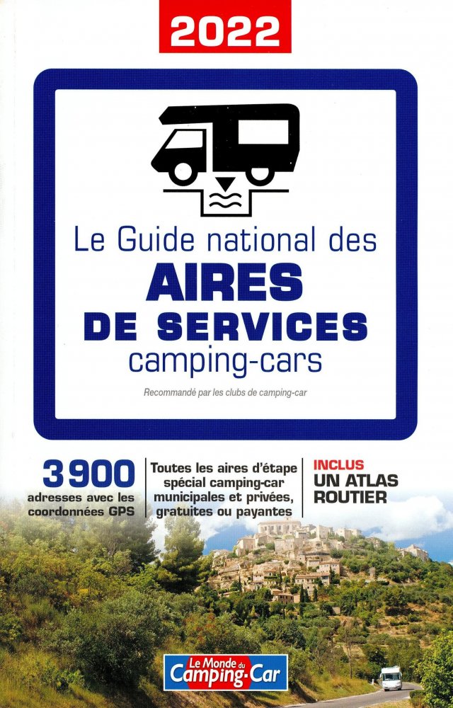 Numéro 24 magazine Le Guide National des Aires de Services Camping-cars