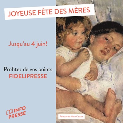 Info presse FÊTE DES MERES