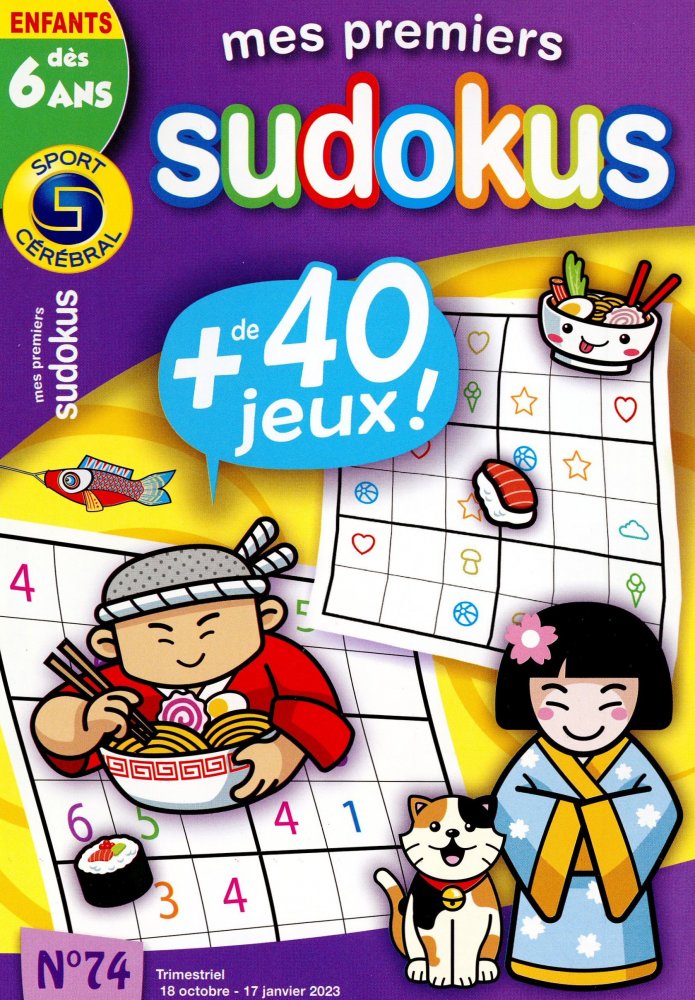 Numéro 74 magazine SC Mes Premiers Sudokus Dès 6 ans