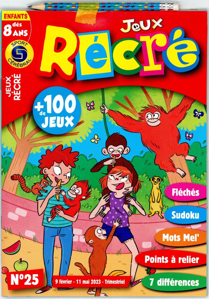 Numéro 25 magazine SC Jeux Récré Dès 8 Ans