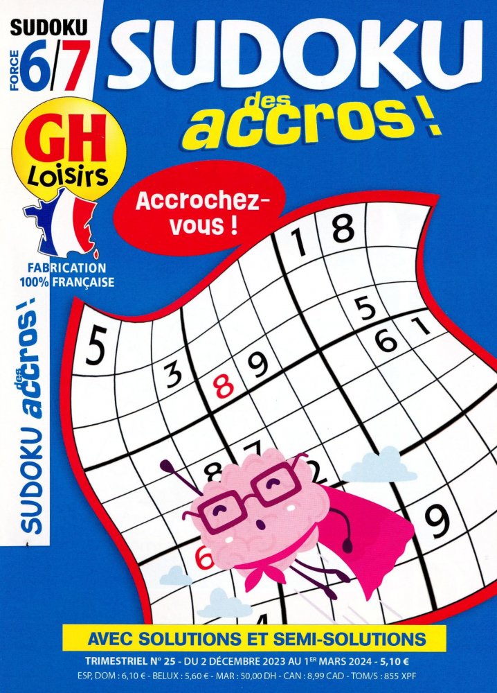 Numéro 25 magazine GH Sudoku Des Accros ! Force 6-7