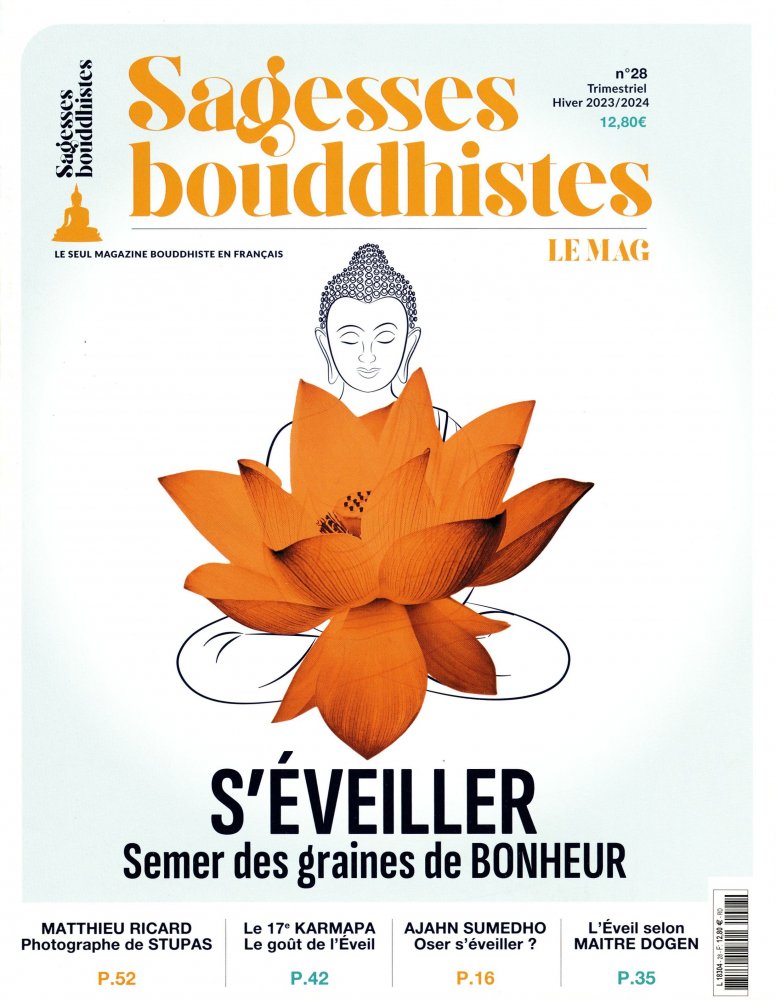 Numéro 28 magazine Sagesses Bouddhistes Le Mag