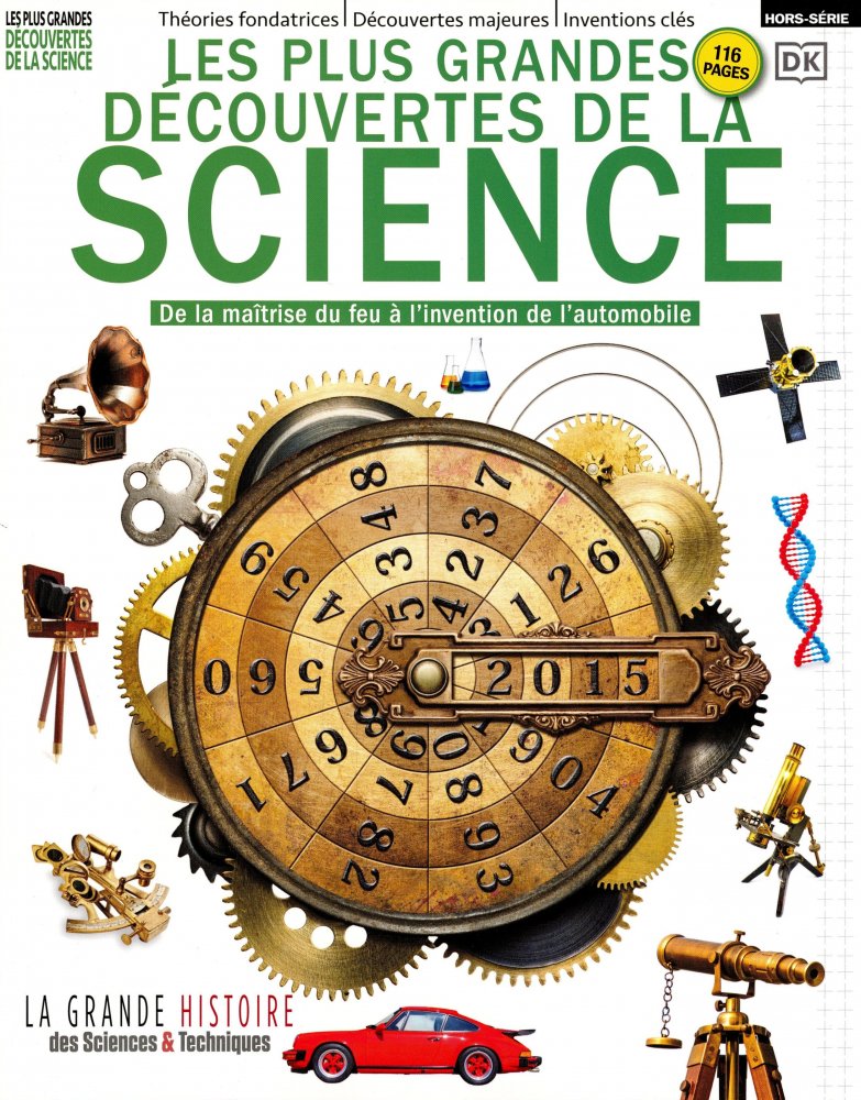 Numéro 16 magazine La Grande Histoire Des Sciences & Techniques Hors-Série